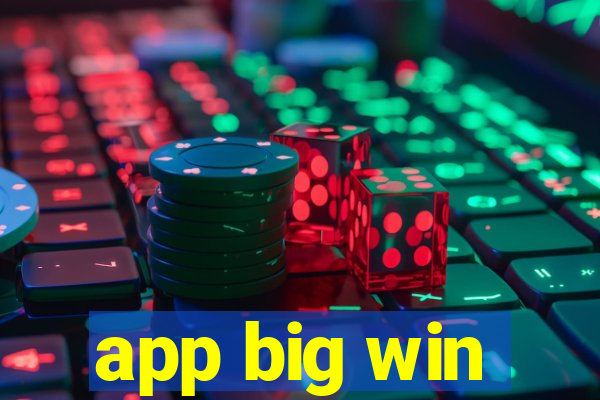 app big win